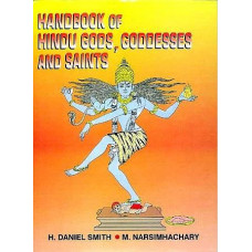 Handbook of Hindu Gods Goddesses and Saints